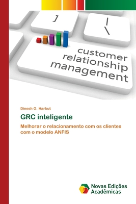 GRC inteligente - Harkut, Dinesh G