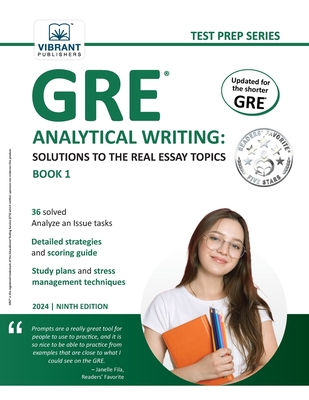 GRE Analytical Writing: Solutions to the Real Essay Topics - Book 1 - Publishers, Vibrant