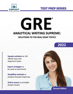 GRE Analytical Writing Supreme: Solutions to the Real Essay Topics