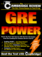 GRE Power: Power Up Your Test Scores with Hot New Strategies from the Leading On-Campus Review Course - Cambridge University Press, and Cambridge Review