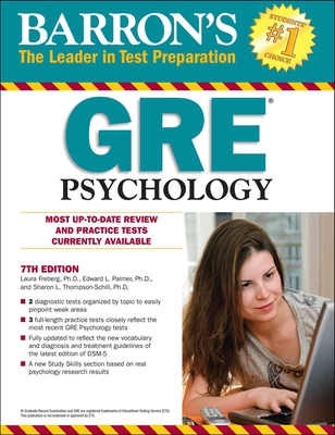 GRE Psychology - Freberg, Laura, and Palmer, Edward L., and Thompson-Schill, Sharon L.