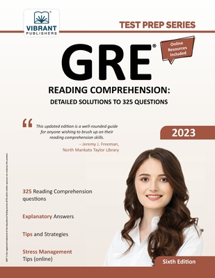 GRE Reading Comprehension: Detailed Solutions to 325 Questions - Publishers, Vibrant