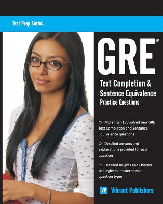 GRE Text Completion and Sentence Equivalence Practice Questions - Publishers, Vibrant