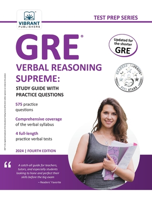 GRE Verbal Reasoning Supreme: Study Guide with Practice Questions - Publishers, Vibrant