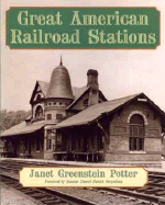 Great American Railroad Stations - Greenstein Potter, Janet