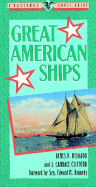 Great American Ships - Delgado, James P, PhD, and Clifford, J Candace