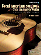 Great American Songbook for Solo Fingerstyle Guitar: Includes Access to Demo Recordings Online