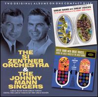 Great Band With Great Voices/Swing the Great Voices of the Great Bands - Johnny Mann Singers / Si Zentner Orchestra