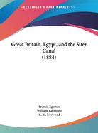 Great Britain, Egypt, and the Suez Canal (1884)