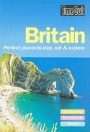 Great Britain: Perfect Places to Stay, Eat and Explore