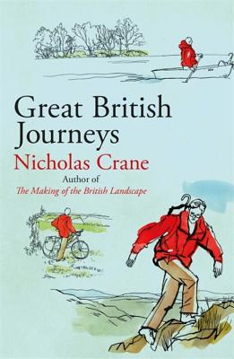 Great British Journeys - Crane, Nicholas