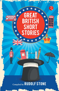 Great British Short Stories