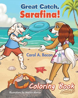 Great Catch, Sarafina! Coloring Book - Bacon, Carol a, and Alonso, Marvin