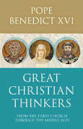 Great Christian Thinkers: From Clement To Scotus