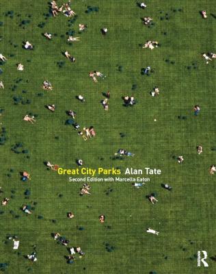 Great City Parks - Tate, Alan