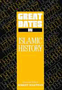 Great Dates in Islamic History