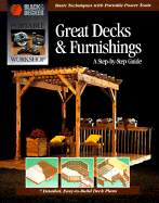 Great Decks and Furnishings: A Step by Step Guide