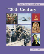 Great Events from History: The 20th Century, 1901-1940: Print Purchase Includes Free Online Access