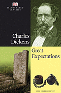 Great Expectations - Dickens, Charles, and Glickman, Douglas L (Contributions by), and Lusiak, Christy (Contributions by)