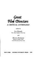 Great Film Directors - Critical Essays - Braudy, Leo (Editor), and Dickstein, Morris (Editor)