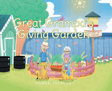 Great Grampa's Giving Garden