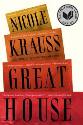 Great House: A Novel - Krauss, Nicole