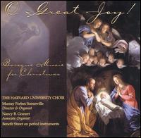 Great Joy! Baroque Music for Christmas - Harvard University Choir/Sommerville