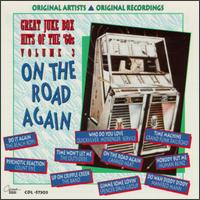 Great Jukebox Hits of the 60's, Vol. 3 : On the Road Again [CD] - Various Artists