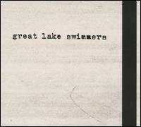 Great Lake Swimmers - Great Lake Swimmers