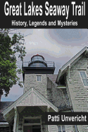 Great Lakes Seaway Trail: History, Legends and Mysteries