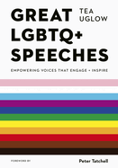 Great LGBTQ+ Speeches: Empowering Voices That Engage and Inspire