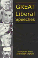 Great Liberal Speeches - Brack, Duncan