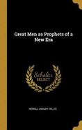 Great Men as Prophets of a New Era