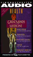 Great Minds of Medicine: With Health Magazine