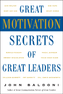 Great Motivation Secrets of Great Leaders