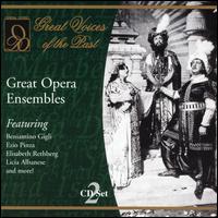 Great Opera Ensembles - Alfio Tedesco (tenor); Amelita Galli-Curci (soprano); Andres Perello de Segurola (bass); Angelo Bada (tenor);...