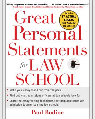 Great Personal Statements for Law School - Bodine, Paul