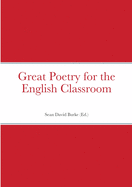 Great Poetry for the English Classroom