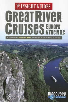 Great River Cruises: Europe & the Nile - Bell, Brian (Editor)
