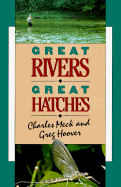 Great Rivers, Great Hatches