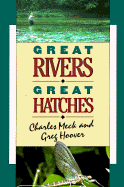 Great Rivers, Great Hatches