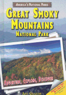 Great Smoky Mountains National Park: Adventure, Explore, Discover