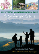Great Smoky Mountains National Park: Ridge Runner Rescue