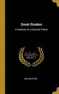 Great-Snakes: A Variation on a Classical Theme