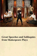 Great Speeches and Soliloquies from Shakespeare Plays