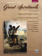 Great Spirituals: An Anthology or Program for Solo Voice and Piano for Concert and Worship: Medium Low