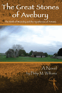 Great Stones of Avebury Second Edition