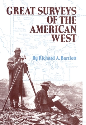 Great Surveys of the American West, Volume 38 - Bartlett, Richard a