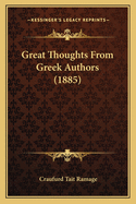 Great Thoughts From Greek Authors (1885)