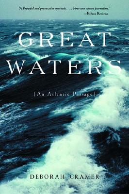 Great Waters: An Atlantic Passage (Revised) - Cramer, Deborah